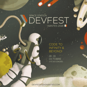 le devfest nantes le 18 et 18 octobre 2018